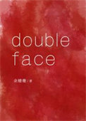 doubleface讲了什么